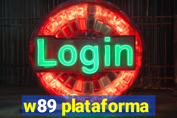 w89 plataforma